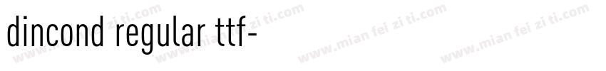 dincond regular ttf字体转换